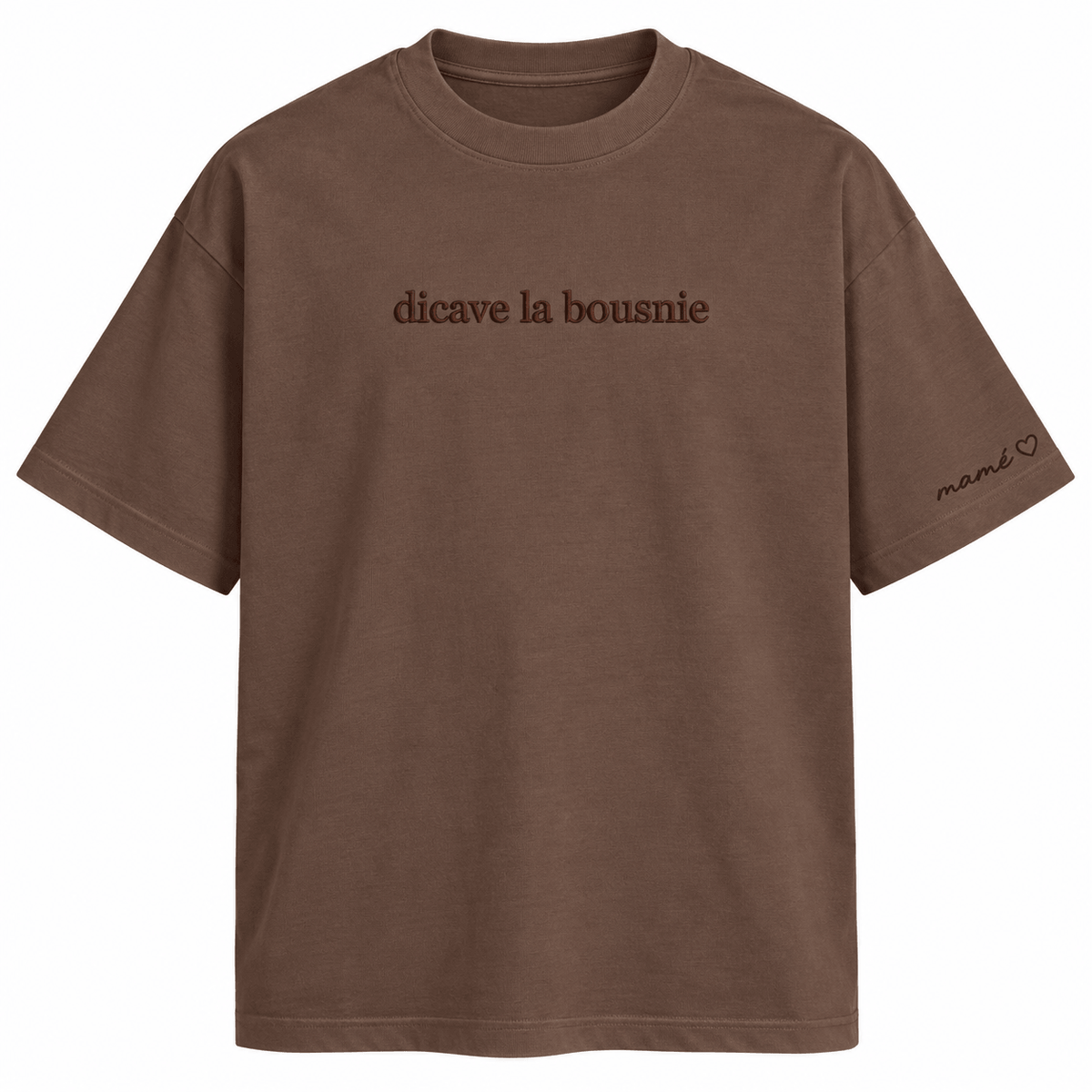 t-shirt " dicave la bousnie "