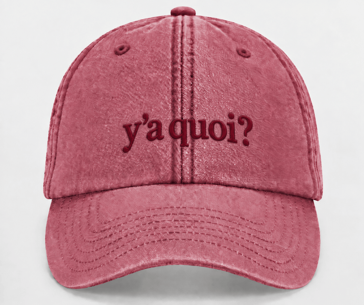casquette "y'a quoi'